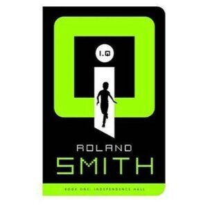 I,Q Book 1 Independence Hall by Roland Smith Paperback YA Thriller Series